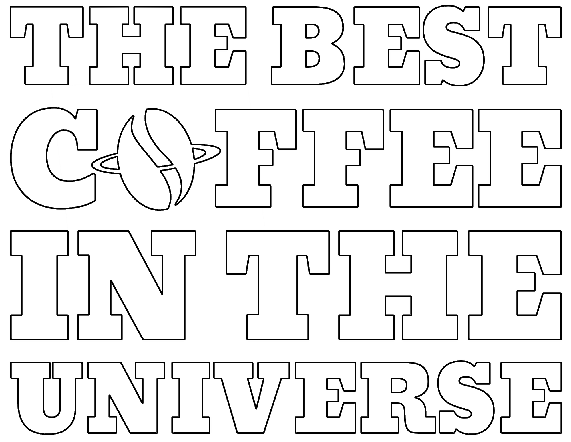 The Best Coffee in the Universe